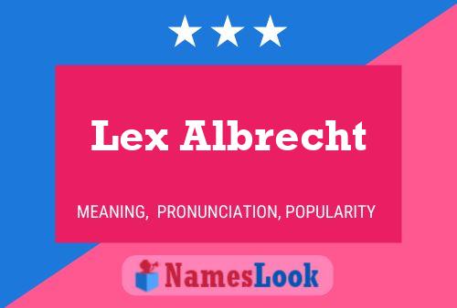 Lex Albrecht Naam Poster