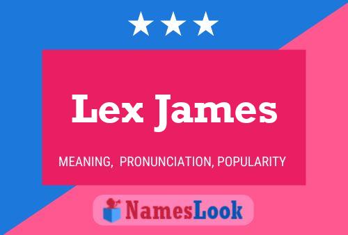 Lex James Naam Poster