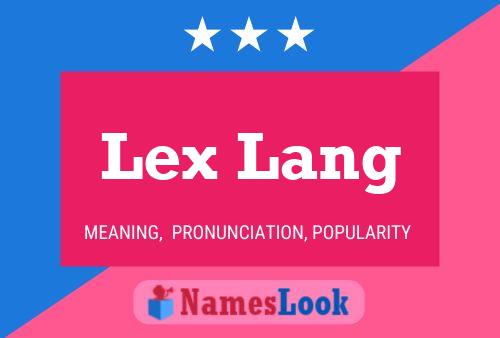 Lex Lang Naam Poster