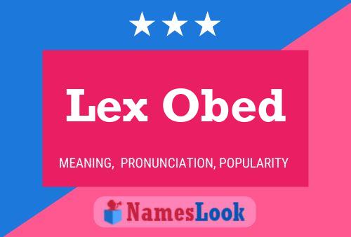 Lex Obed Naam Poster