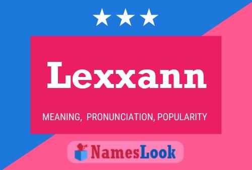 Lexxann Naam Poster