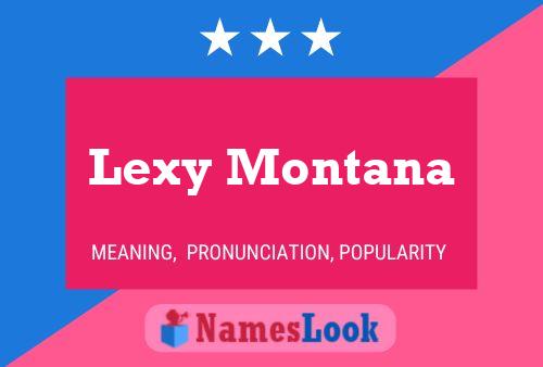 Lexy Montana Naam Poster