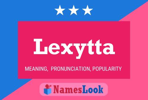 Lexytta Naam Poster