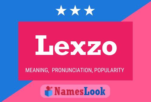 Lexzo Naam Poster