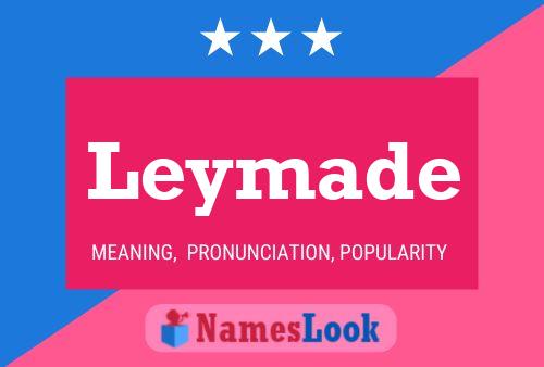 Leymade Naam Poster