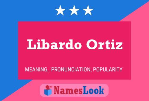 Libardo Ortiz Naam Poster