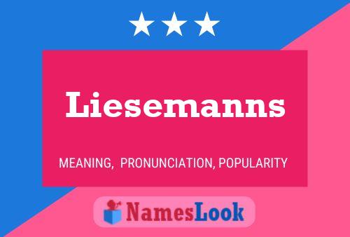 Liesemanns Naam Poster