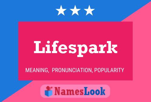 Lifespark Naam Poster