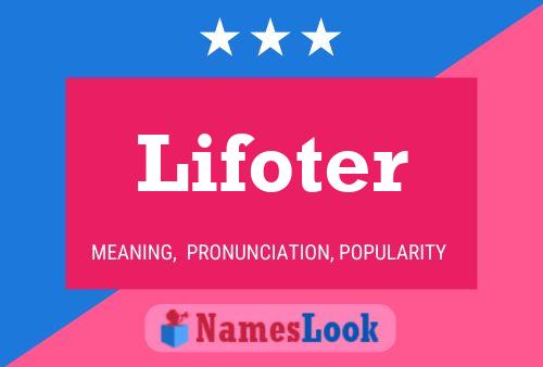 Lifoter Naam Poster