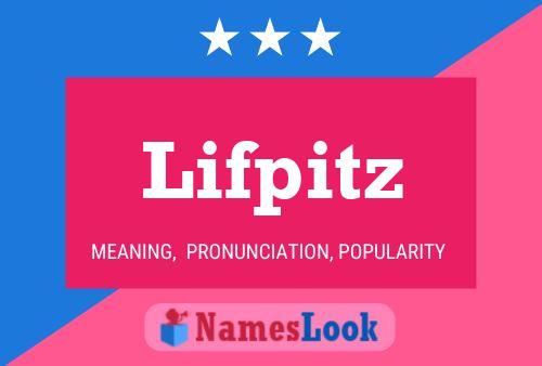 Lifpitz Naam Poster