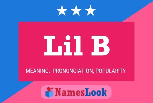 Lil B Naam Poster