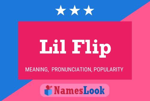 Lil Flip Naam Poster