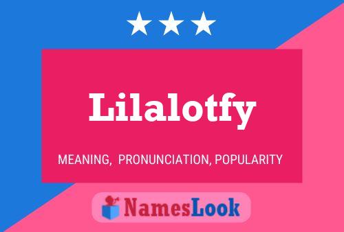 Lilalotfy Naam Poster