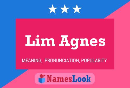 Lim Agnes Naam Poster