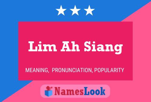 Lim Ah Siang Naam Poster