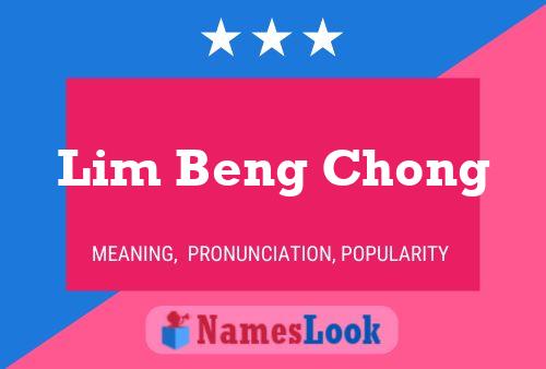 Lim Beng Chong Naam Poster