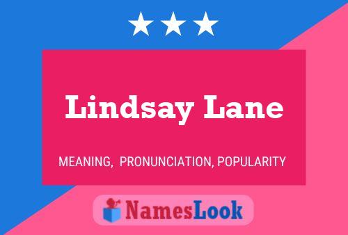 Lindsay Lane Naam Poster