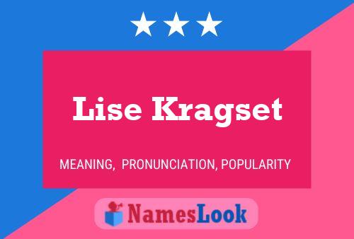 Lise Kragset Naam Poster