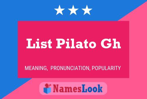 List Pilato Gh Naam Poster