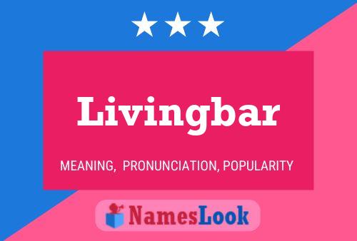 Livingbar Naam Poster