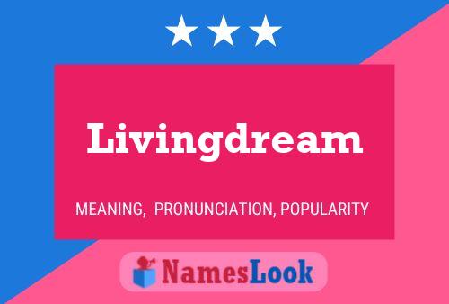 Livingdream Naam Poster