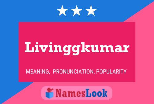 Livinggkumar Naam Poster