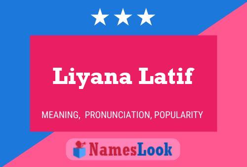 Liyana Latif Naam Poster