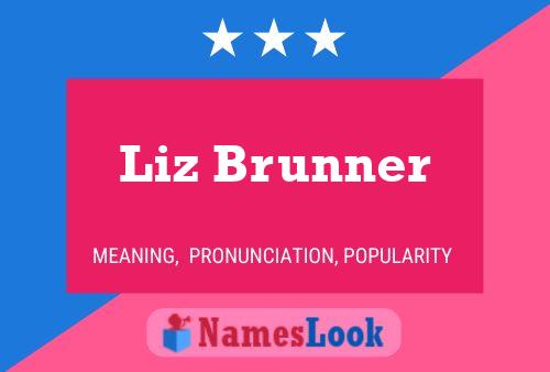 Liz Brunner Naam Poster