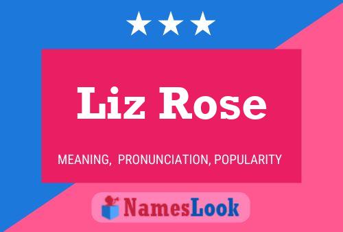 Liz Rose Naam Poster