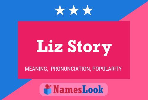 Liz Story Naam Poster