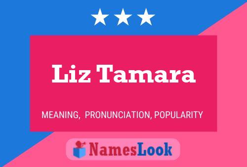 Liz Tamara Naam Poster