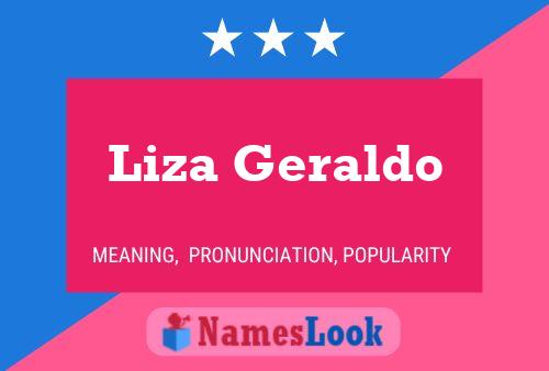 Liza Geraldo Naam Poster