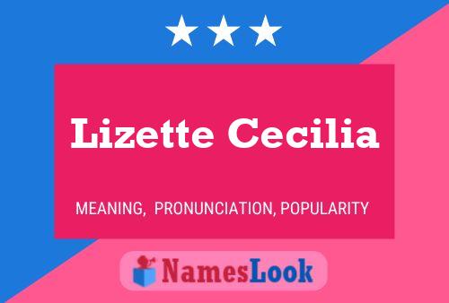 Lizette Cecilia Naam Poster