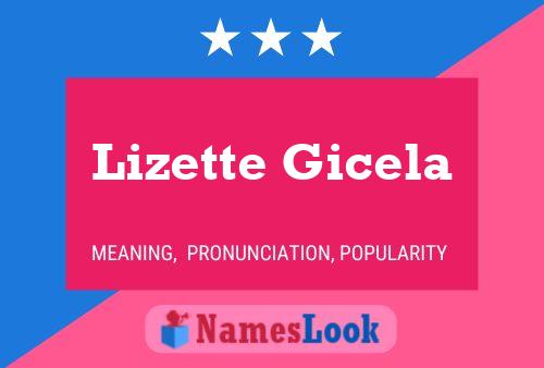 Lizette Gicela Naam Poster