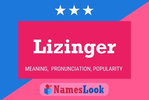 Lizinger Naam Poster