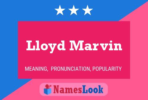 Lloyd Marvin Naam Poster