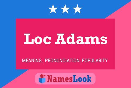 Loc Adams Naam Poster