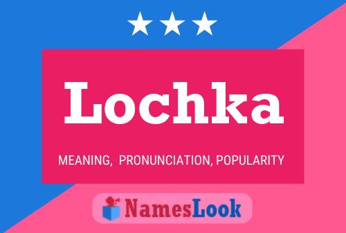 Lochka Naam Poster