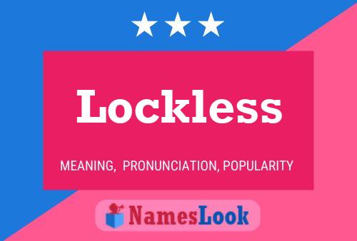 Lockless Naam Poster