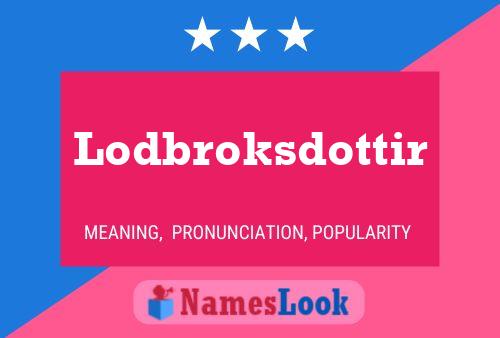 Lodbroksdottir Naam Poster