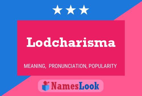 Lodcharisma Naam Poster