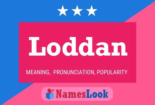 Loddan Naam Poster