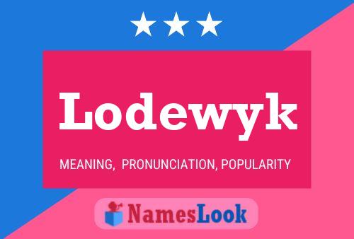 Lodewyk Naam Poster