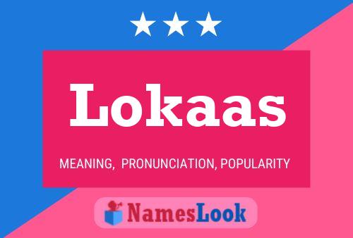 Lokaas Naam Poster