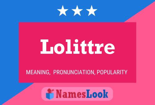 Lolittre Naam Poster