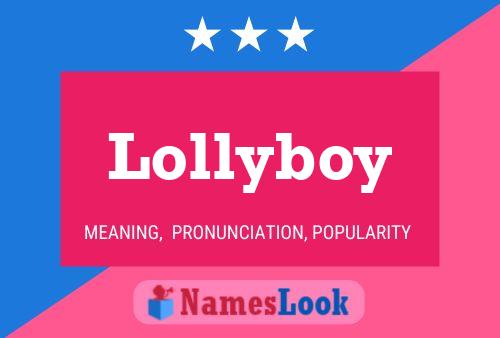 Lollyboy Naam Poster