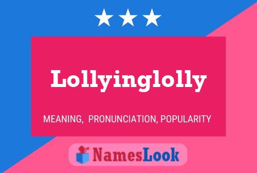 Lollyinglolly Naam Poster