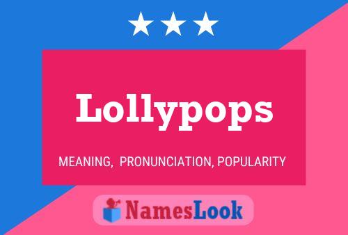 Lollypops Naam Poster