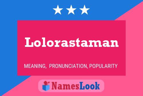 Lolorastaman Naam Poster