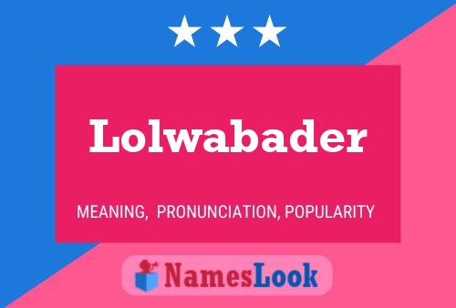 Lolwabader Naam Poster